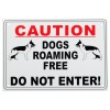External A5 'Dog Roaming Free' Warning Sign