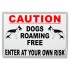 External A4 'Dogs Roaming Free' Warning Sign